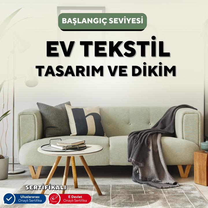 Ev Tekstil Tasarım - Başlangıç Seviyesi