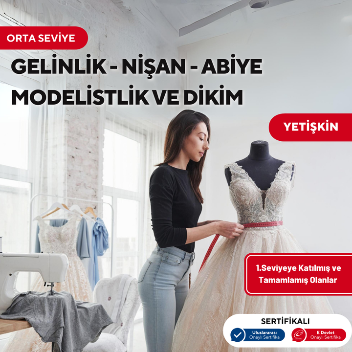 Gelinlik-Nişan-Abiye Elbise Kalıp Çıkartma Ve Dikim (Orta Seviyesi)