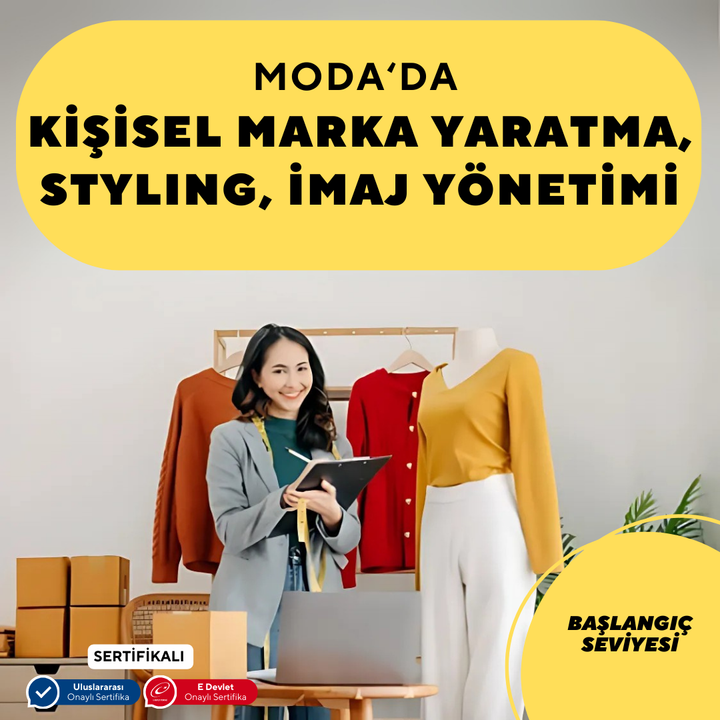 Creating a Personal Brand in Fashion, Styling, Image Management - Beginner Level